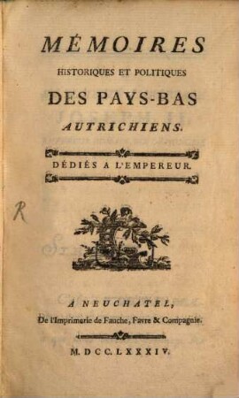 Mémoires historiques et politiques des Pays-Bas Autrichiens