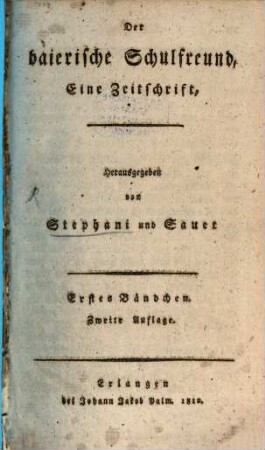 Der baierische Schulfreund : eine Zeitschrift. 1. 1812