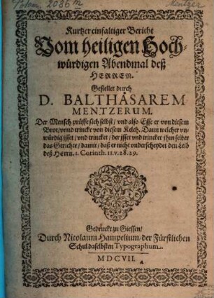 Kurtzer einfaltiger Bericht vom heiligen hochwürdigen Abendmal deß Herrn