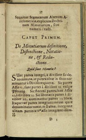Caput Primum. De Minutiarum definitione, Distinctione, Notatione, & Reductione.