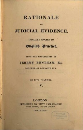 Rationale of judicial evidence : specially applied to English practice ; in five volumes. 5