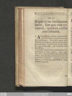 Tit. V. Si quis in ius vocantus non iverit, sive quis eum vocaverit, quem ex edicto non debuerit.