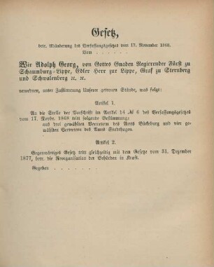 Gesetz, betr. Abänderung des Verfassungsgesetzes vom 17. November 1868