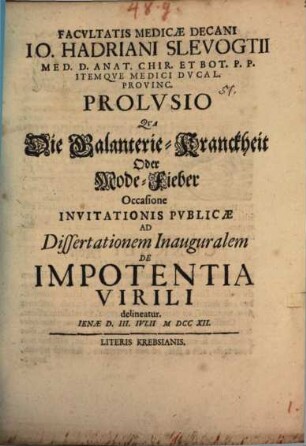 Prolusio qua die Galanterie-Krankheit, od. Mode-Fieber ... delineatur