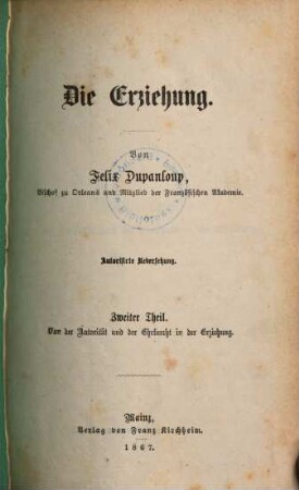 Die Erziehung, 2. Von der Autorität und der Ehrfurcht in der Erziehung