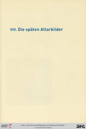 VIII. Die späten Altarbilder