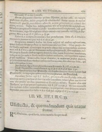 Tit. I. III. C. 33. De Usufructu, & quemadmodum quis utatur fruatur.
