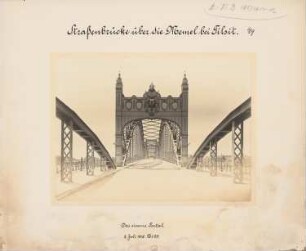 Straßenbrücke (Königin-Luise-Brücke) über die Memel, Tilsit: Eisernes Brückenportal