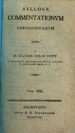Sylloge commentationum theologicarum. 8, 8. 1807