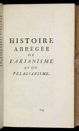 Histoire Abrégée De L'Arianisme Et Du Pélagianisme.
