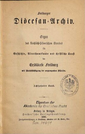 Freiburger Diözesan-Archiv : Zeitschrift des Kirchengeschichtlichen Vereins für Geschichte, Christliche Kunst, Altertums- und Literaturkunde des Erzbistums Freiburg mit Berücksichtigung der angrenzenden Bistümer, 18. 1886