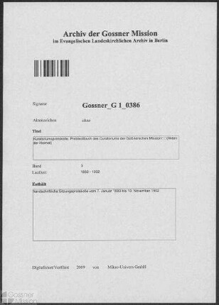 Kuratoriumsprotokolle. Protokollbuch des Curatoriums der Goßnerschen Mission (A