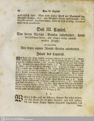 Das III. Capitel, Von denen Wechsel-Briefen insonderheit , deren verschiedenen Arten, und einigen dabey vorkommenden Fragen: und zwar erstlich, Von denen eigenen Wechsel-Briefen insonderheit