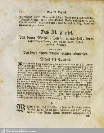 Das III. Capitel, Von denen Wechsel-Briefen insonderheit , deren verschiedenen Arten, und einigen dabey vorkommenden Fragen: und zwar erstlich, Von denen eigenen Wechsel-Briefen insonderheit