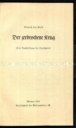 Faksimile des Autographs von Heinrich von Kleists Lustspiel Der Zerbrochene Krug