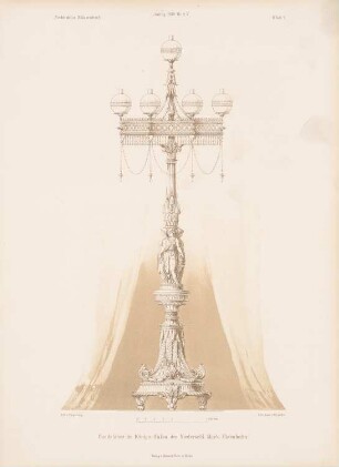 Kandelaber im Königssalon der Niederschlesisch-Märkischen Eisenbahn: Ansicht (aus: Architektonisches Skizzenbuch, H. 105/5, 1870)