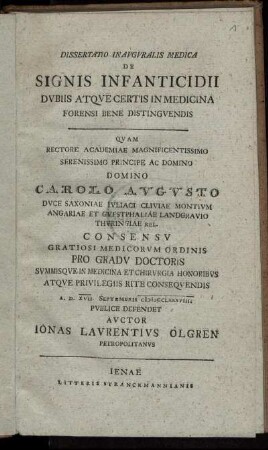 Dissertatio Inauguralis Medica De Signis Infanticidii Dubiis Atque Certis In Medicina Forensi Bene Distinguendis