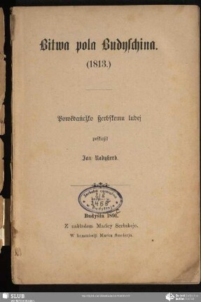 Bitwa pola Budyschina. (1813.) : Powědańčko ßerbskemu ludej
