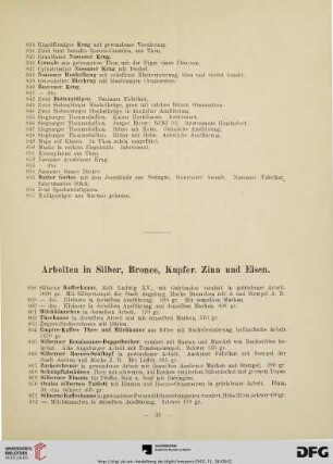 Arbeiten in Silber, Bronce, Kupfer, Zinn und Eisen (Nr. 858-947)