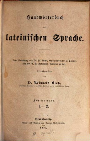 Handwörterbuch der lateinischen Sprache, 2. I - Z