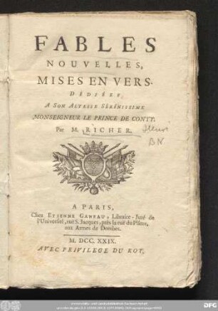 Fables Nouvelles : Mises En Vers. Dediées A Son Altesse Sérénissime Monseigneur Le Prince De Conty