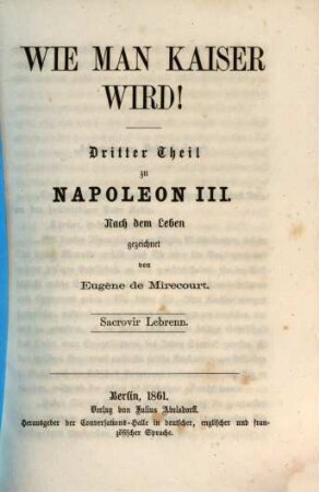 Napoleon III. : nach dem Leben gezeichnet. 3