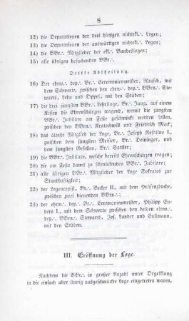 III. Eröffnung der Loge.