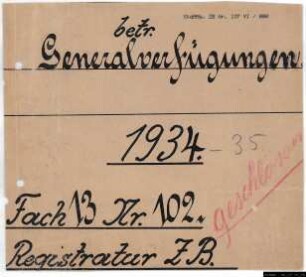Generalverfügungen betr. Inneren Dienstbetrieb der Stadtverwaltung.