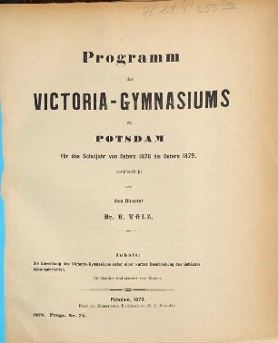 Programm des Königlichen Viktoria-Gymnasiums zu Potsdam : Ostern ..., 1878/79