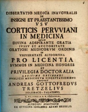 Dissertatio Medica Inavgvralis De Insigni Et Praestantissimo Vsv Corticis Pervviani In Medicina