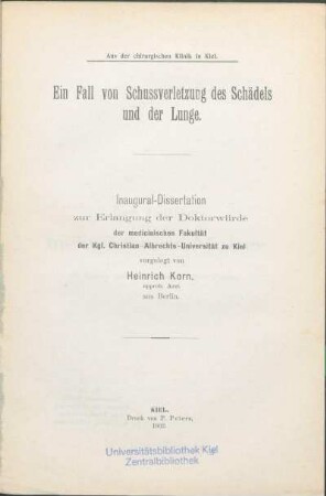 Ein Fall von Schussverletzung des Schädels und der Lunge