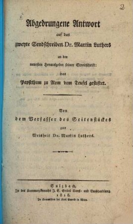 Abgedrungene Antwort auf das Zweyte Sendschreiben Dr. Martin Luthers an den neuesten Herausgeber seiner Streitschrift: das Papstthum zu Rom vom Teufel gestiftet