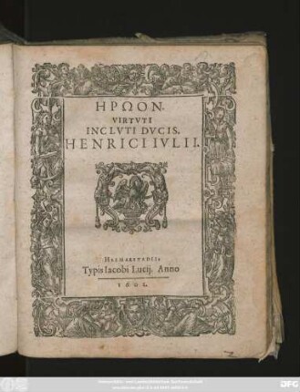 Ērōon. Virtuti Incluti Ducis, Henrici Iulii