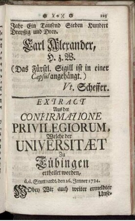 Extract Aus der Confirmatione Privilegiorum, Welche der Universitaet zu Tübingen ertheilet worden, ...