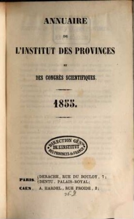 Annuaire de l'Institut des Provinces, des sociétés savantes et des congrès scientifiques. 1855