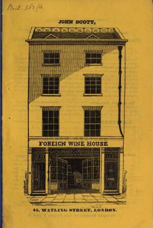 John Scott, foreign wine house. 45, Watling Street, London