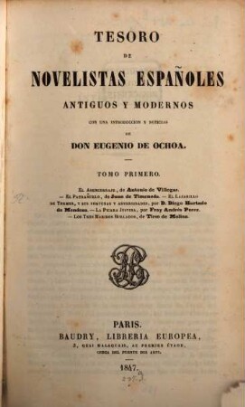 Tesoro de novelistas Españoles antiguos y modernos : con una introduccion y noticias de Don Eugenio de Ochoa, 1