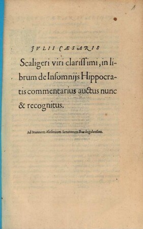 Julii Caesaris Scaligeri ... in librum de Insomniis Hippocratis commentarius