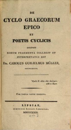 De cyclo Graecorum epico et poetis cyclicis : Cum tabula lapidi inscripta