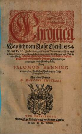 Lifflendische Churlendische Chronica : Was sich vom Jahr Christi 1554. biß auff 1590. ... zugetragen