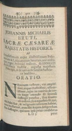 Johannis Michaelis Bruti, Sacrae Caesareae Maiestatis Historici, Ad Amplissimum atque illustrissimum Polonorum & Lithuanorum Senatum, universosquae regni Polonici ordines, de Ernesti Archiducis Austriae, augustae maiestatis Principis, & de universae familiae Austriacae laudibus, Oratio