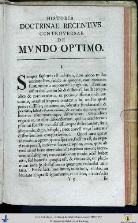 Historiae doctrinae recentius controversae de mundo optimo.