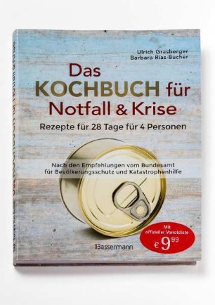 Das Kochbuch für Notfall & Krise