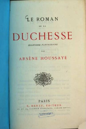 Le roman de la duchesse : Histoire parisienne par Arsène Houssaye