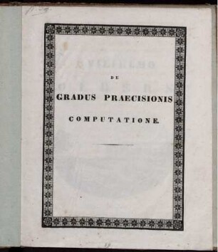 Commentatio de gradus praecisionis computatione