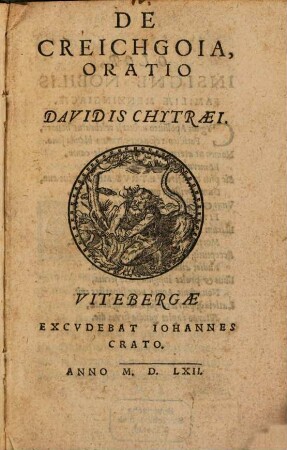 De Creichgoia, Oratio Davidis Chytraei