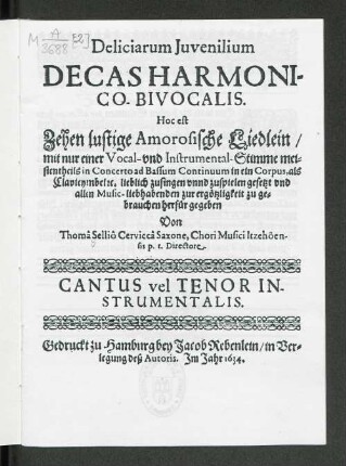 [2]: Cantus vel tenor instrumentalis : hoc est Zehen lustige Amorosische Liedlein ...