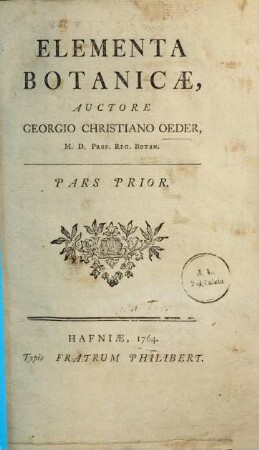 Elementa Botanicae : Auctore Georgio Christiano Oeder, 1