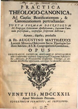 Practica Theologo-canonica, ad Causas Beatificationum ... pertractandas