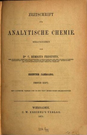 Zeitschrift für analytische Chemie. 10, 10. 1871
